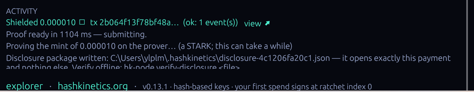 Disclose: the package is written next to your keys and opens exactly this payment — verify it offline with hk-node verify-disclosure.
